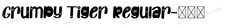 Grumpy Tiger Regular字体转换